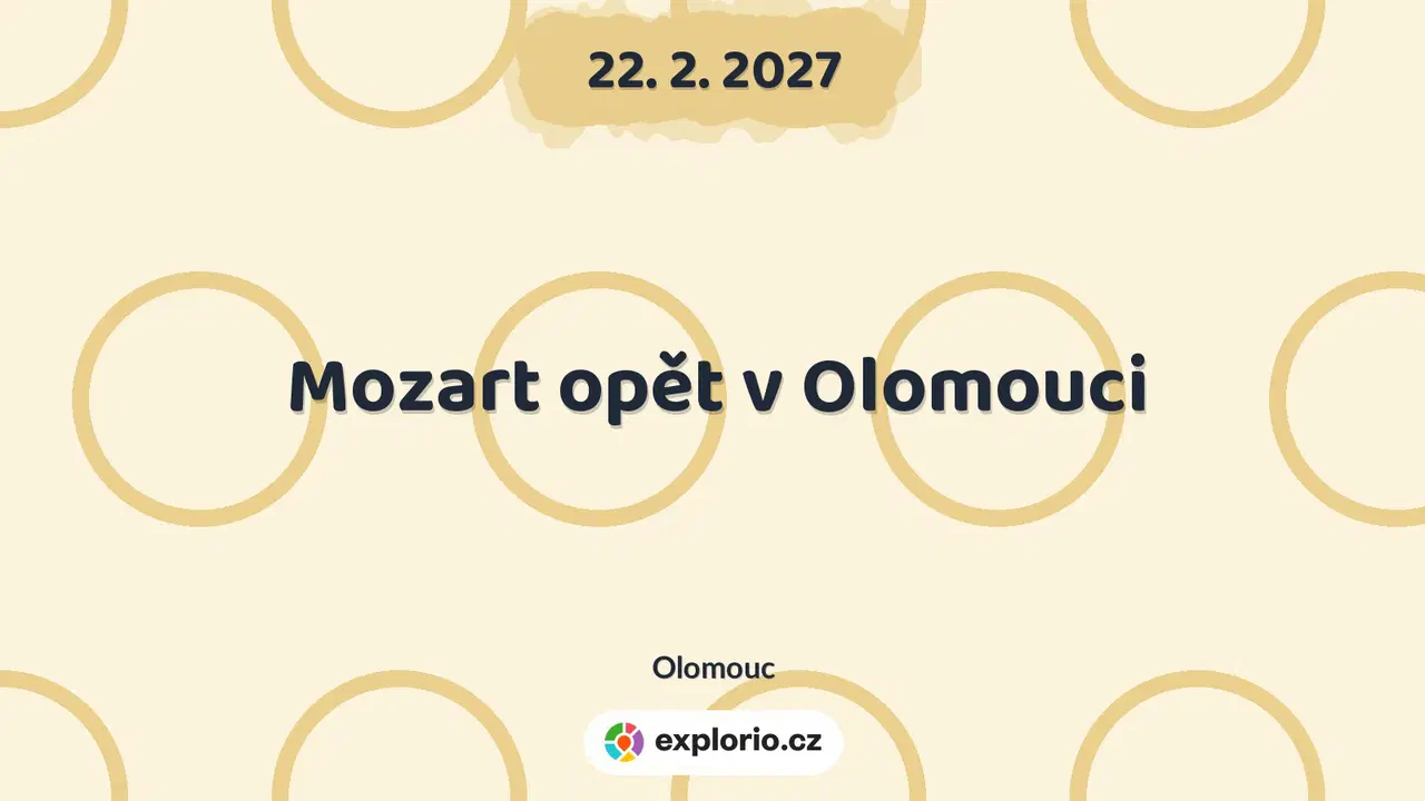 Mozart opět v Olomouci – divadlo, Hudba a Kino, Olomouc