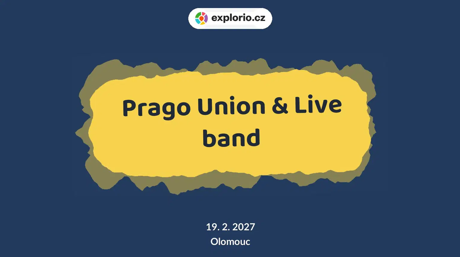 Prago Union & Live band – divadlo, Hudba a Kino, Olomouc