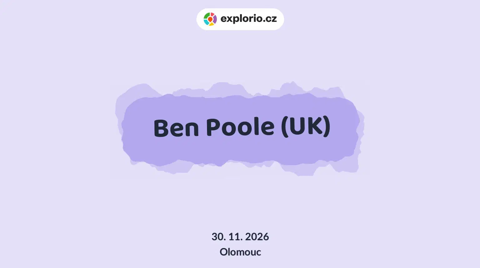 Ben Poole (UK) – divadlo, Hudba a Kino, Olomouc