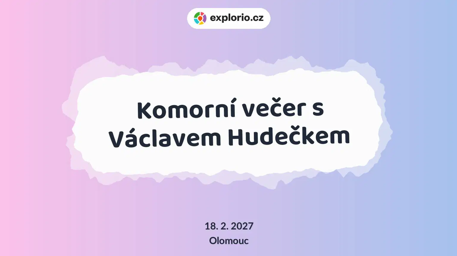 Komorní večer s Václavem Hudečkem – divadlo, Hudba a Kino, Olomouc