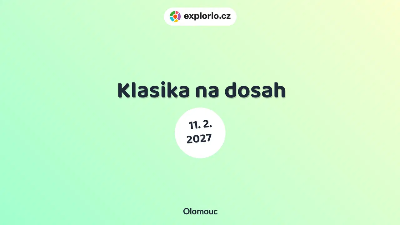 Klasika na dosah – divadlo, Hudba a Kino, Olomouc
