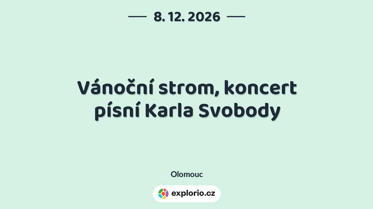 Vánoční strom, koncert písní Karla Svobody – divadlo, Hudba a Kino, Olomouc