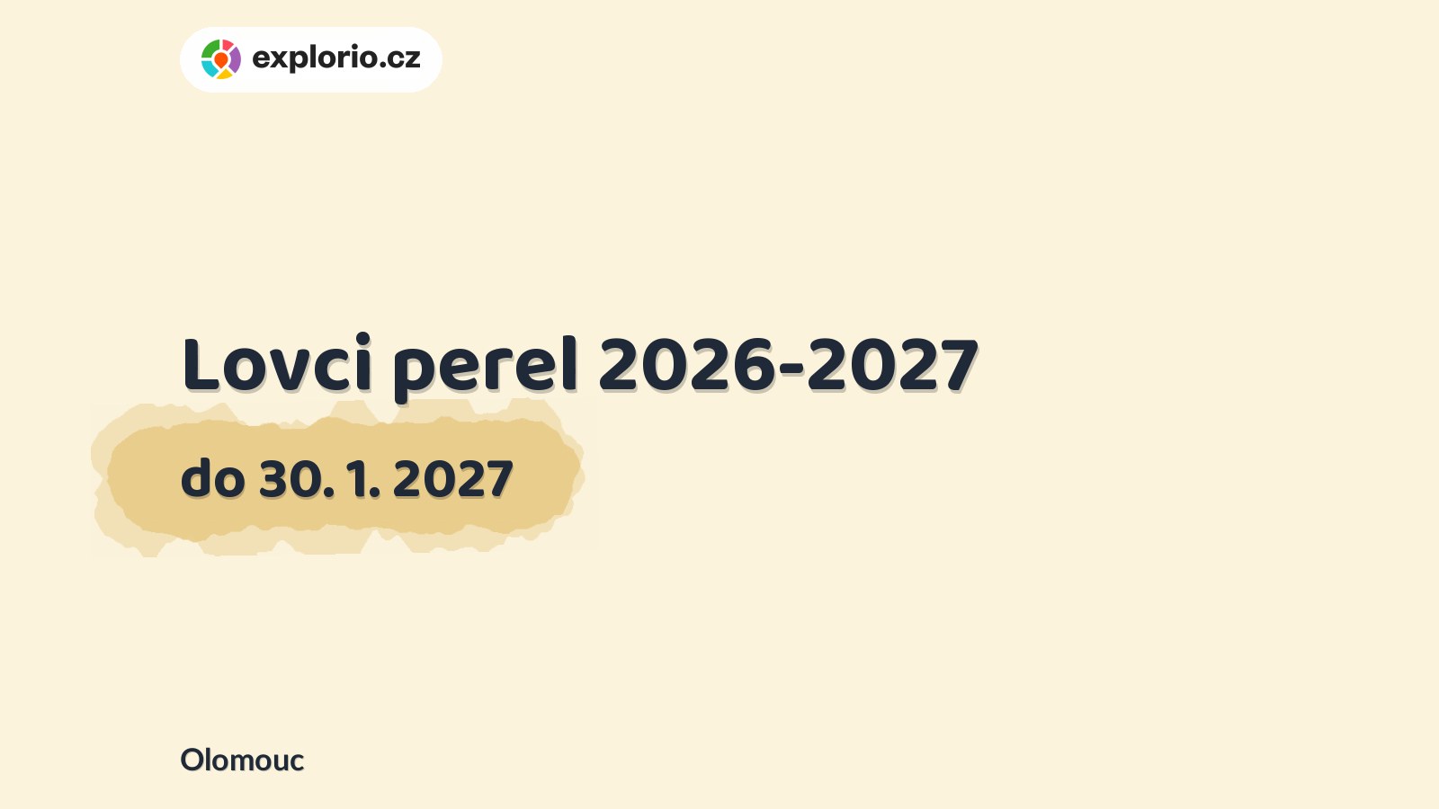Lovci perel 2026-2027 – prohlídky a Muzea, Olomouc