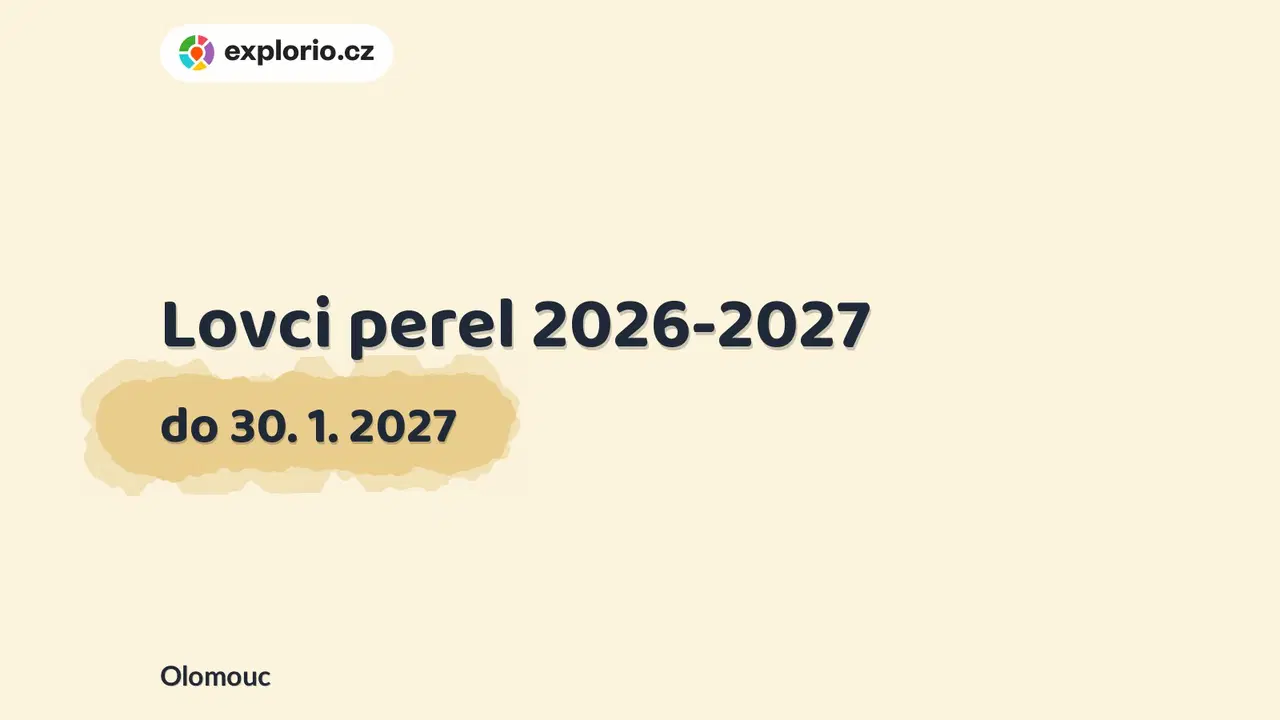 Lovci perel 2026-2027 – prohlídky a Muzea, Olomouc