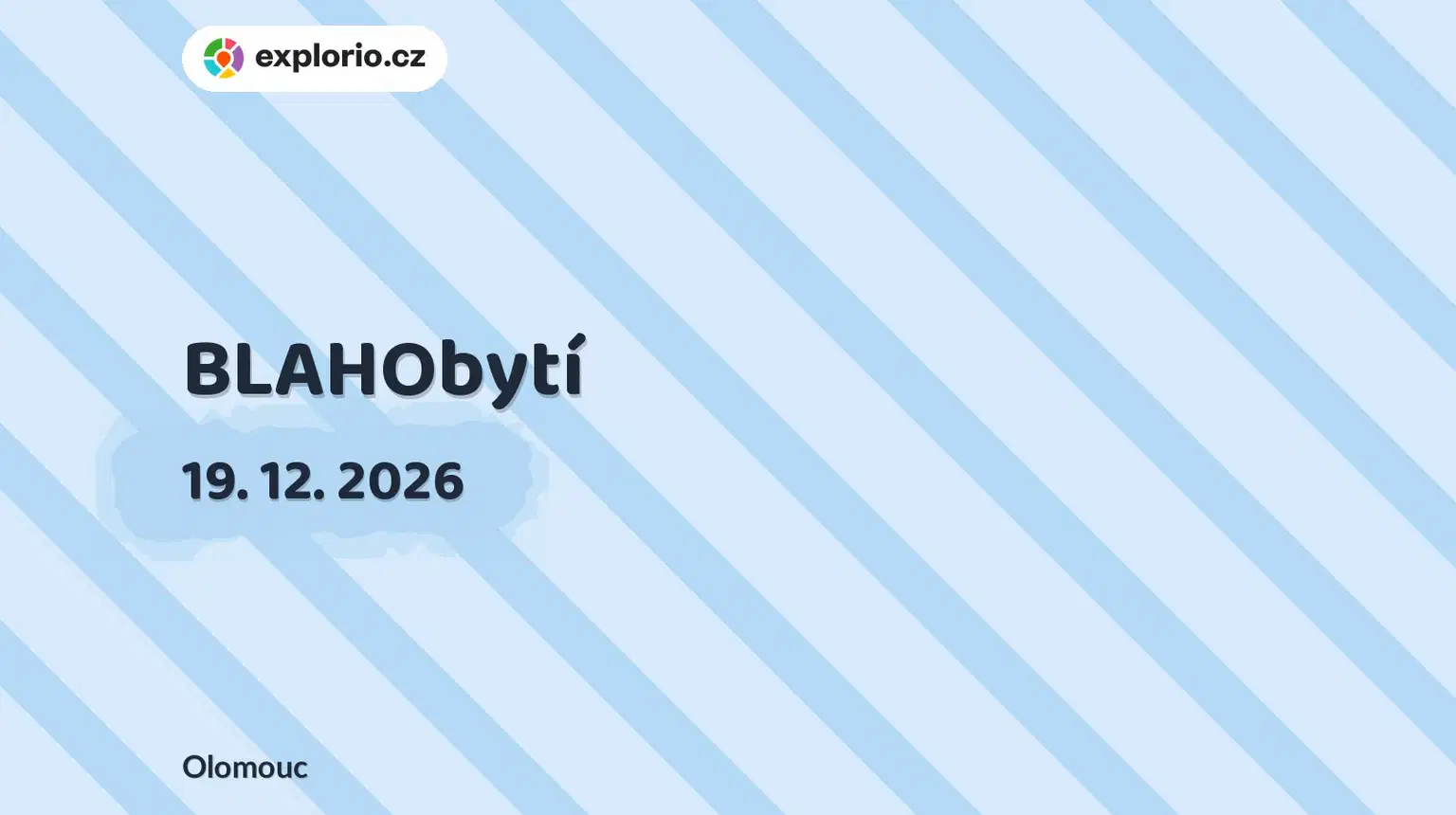 BLAHObytí – divadlo, Hudba a Kino, Olomouc