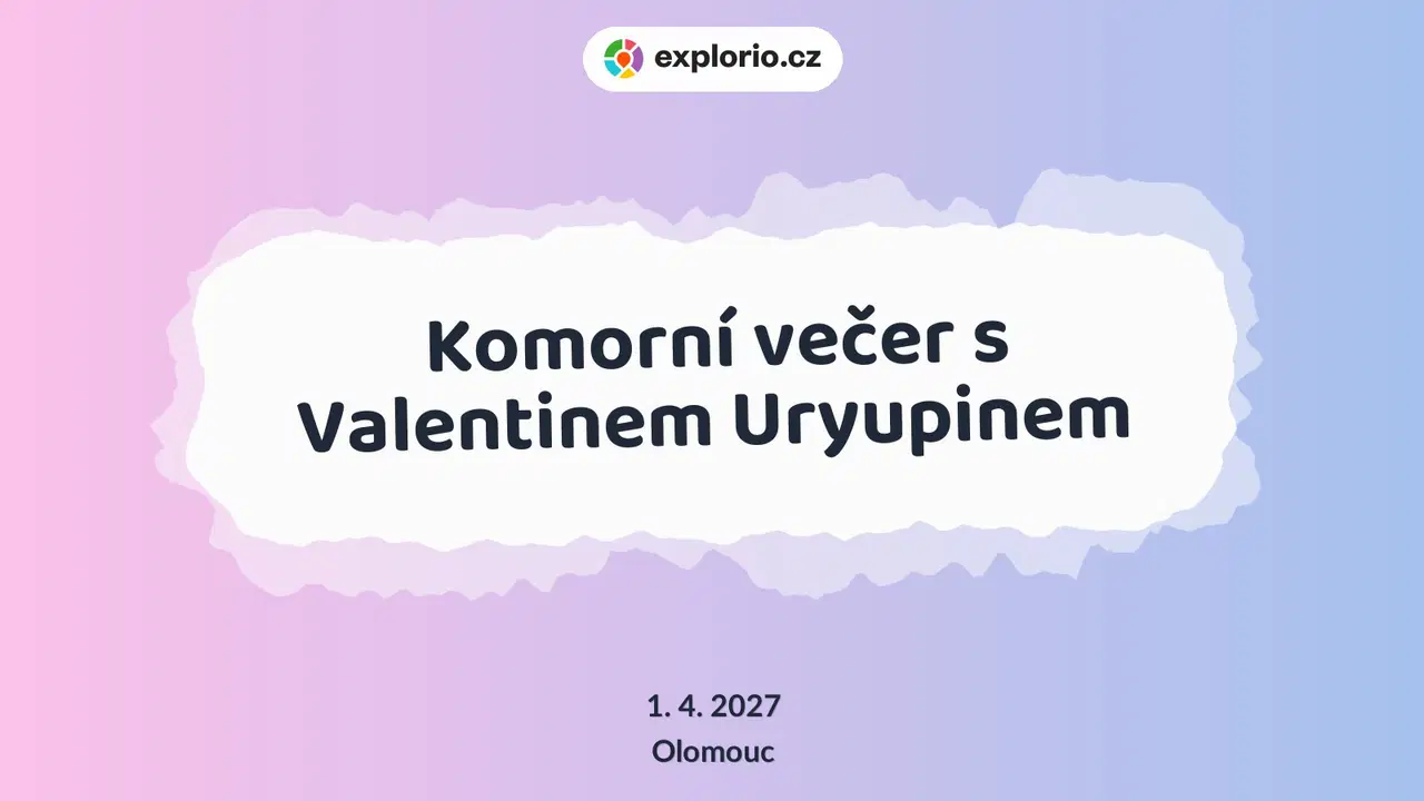 Komorní večer s Valentinem Uryupinem – divadlo, Hudba a Kino, Olomouc