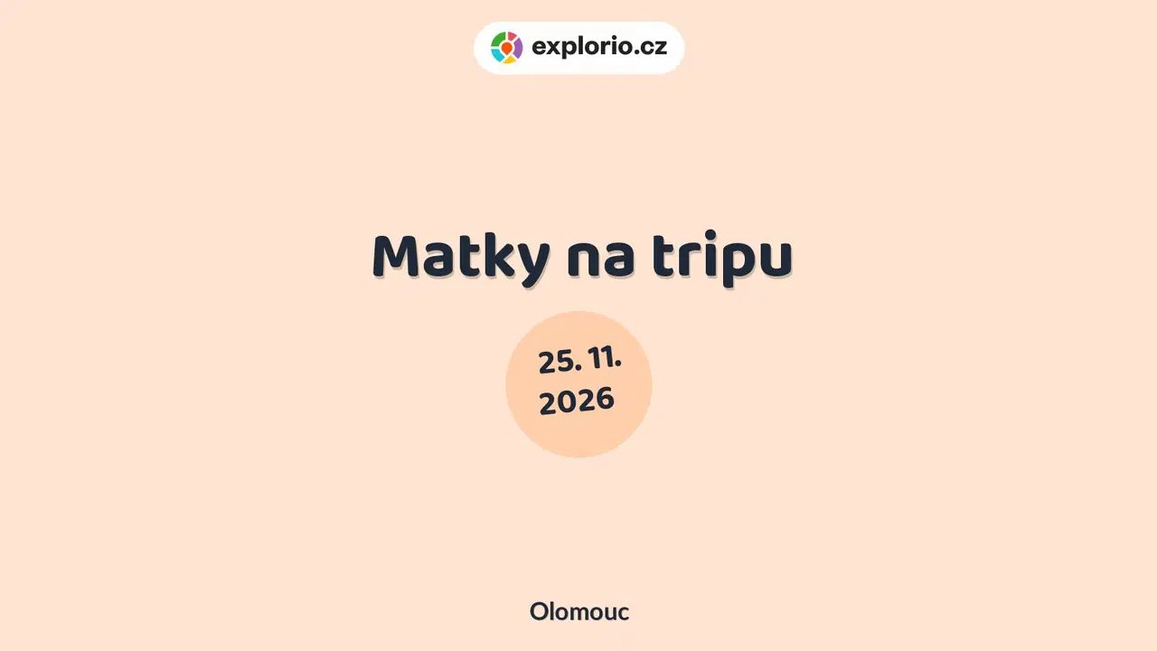 Matky na tripu – divadlo, Hudba a Kino, Olomouc