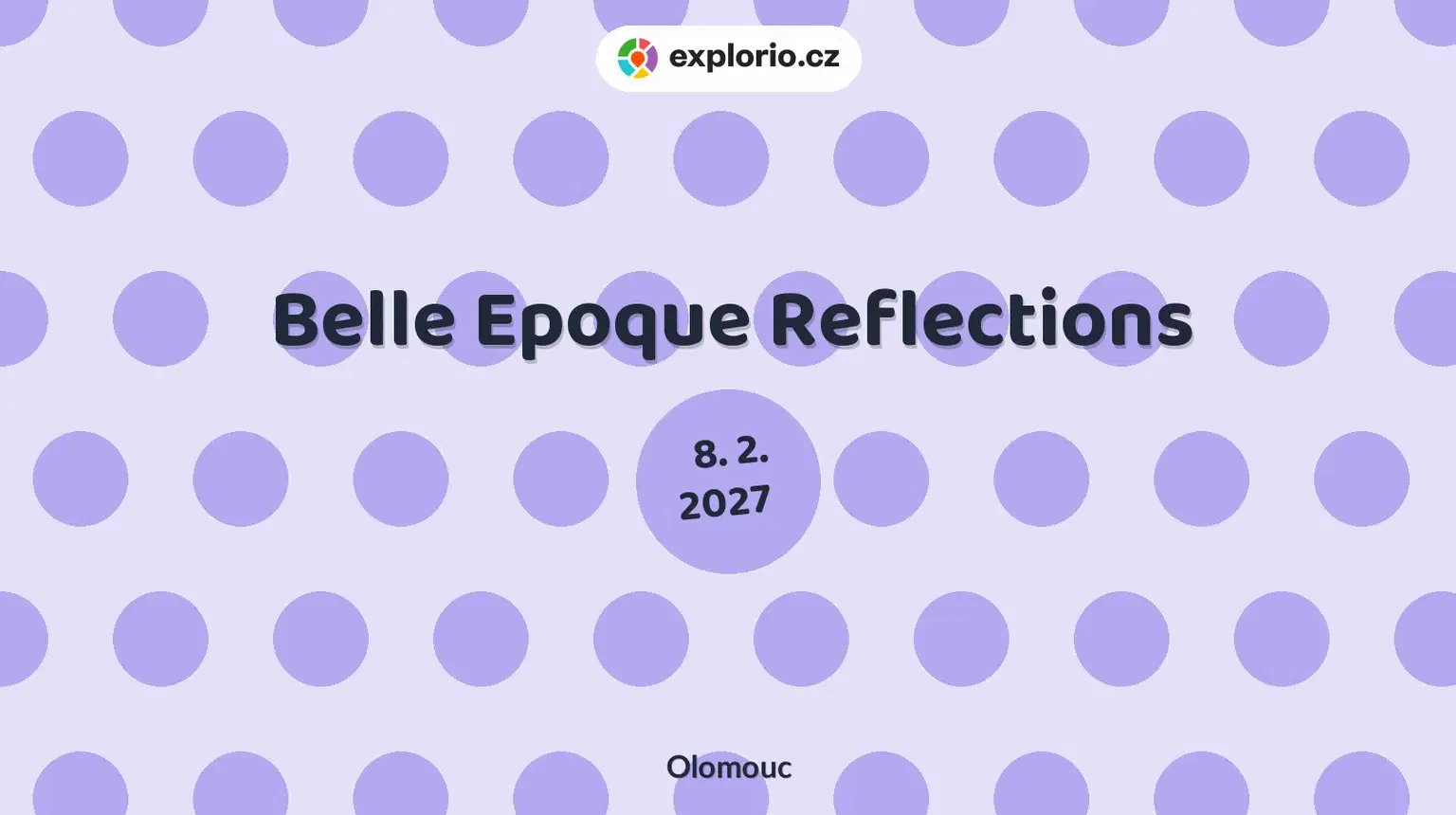 Belle Epoque Reflections – divadlo, Hudba a Kino, Olomouc