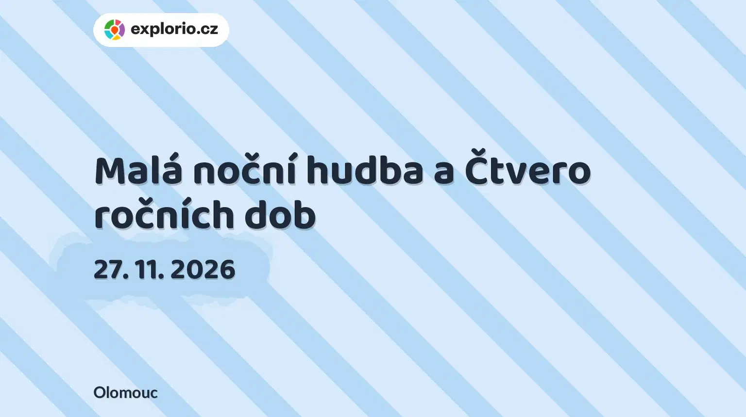 Malá noční hudba a Čtvero ročních dob – divadlo, Hudba a Kino, Olomouc