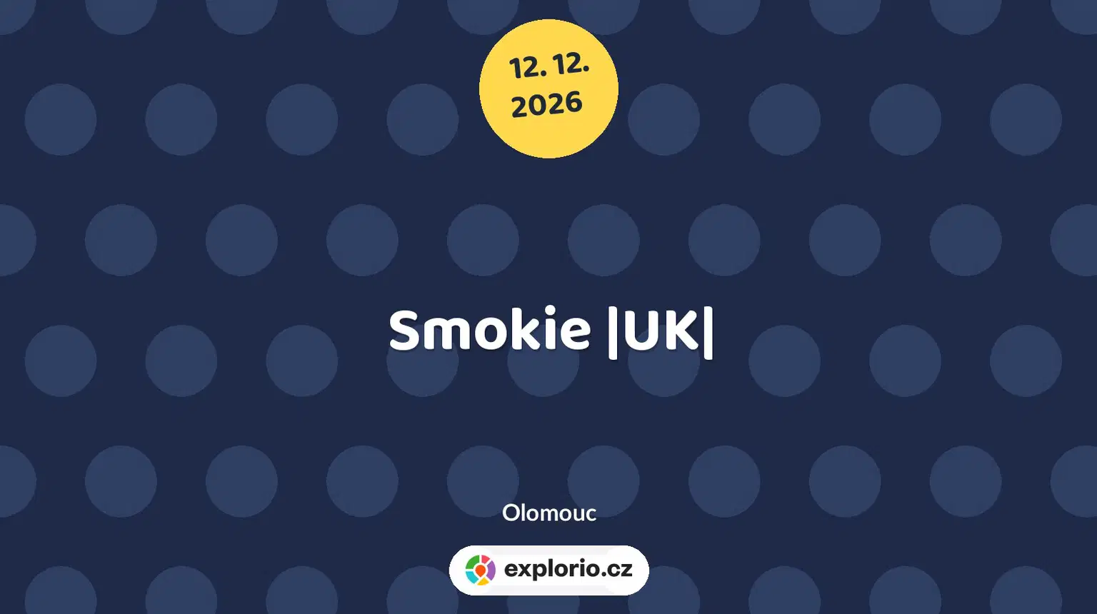 Smokie |UK| – divadlo, Hudba a Kino, Olomouc
