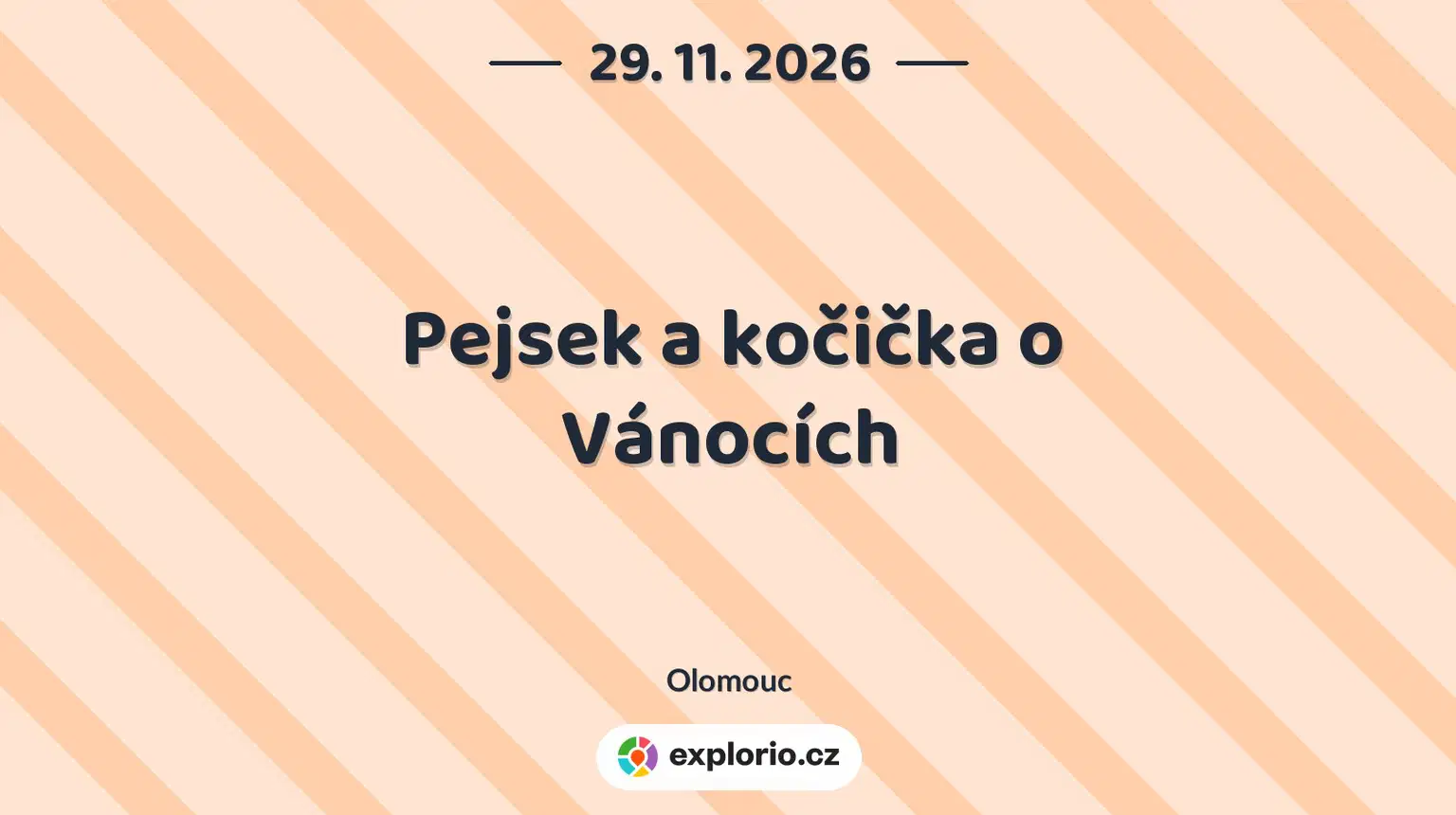 Pejsek a kočička o Vánocích – divadlo, Hudba a Kino, Olomouc