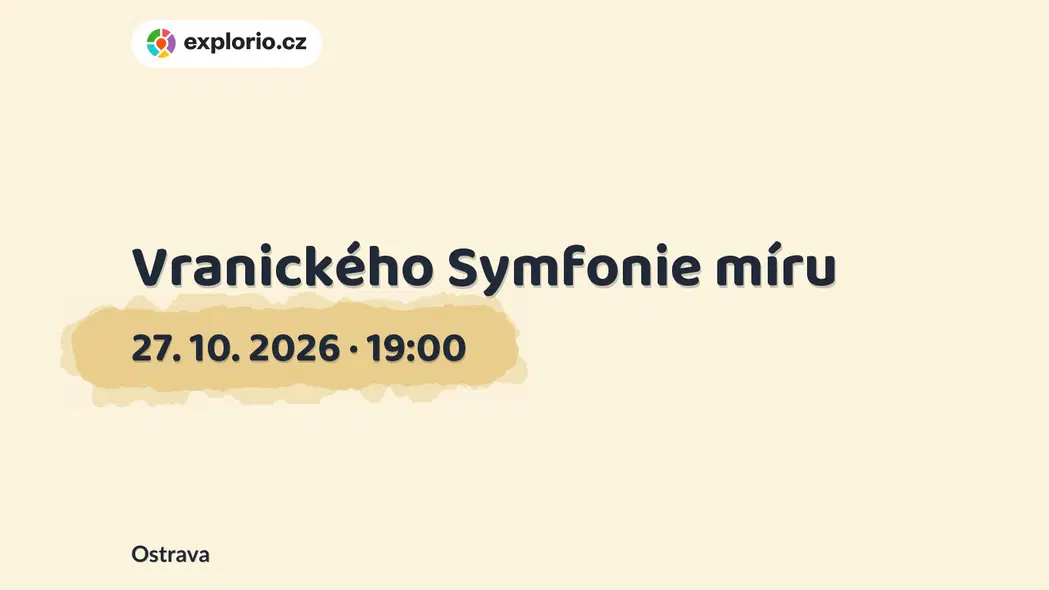 Vranického Symfonie míru – divadlo, Hudba a Kino, Ostrava