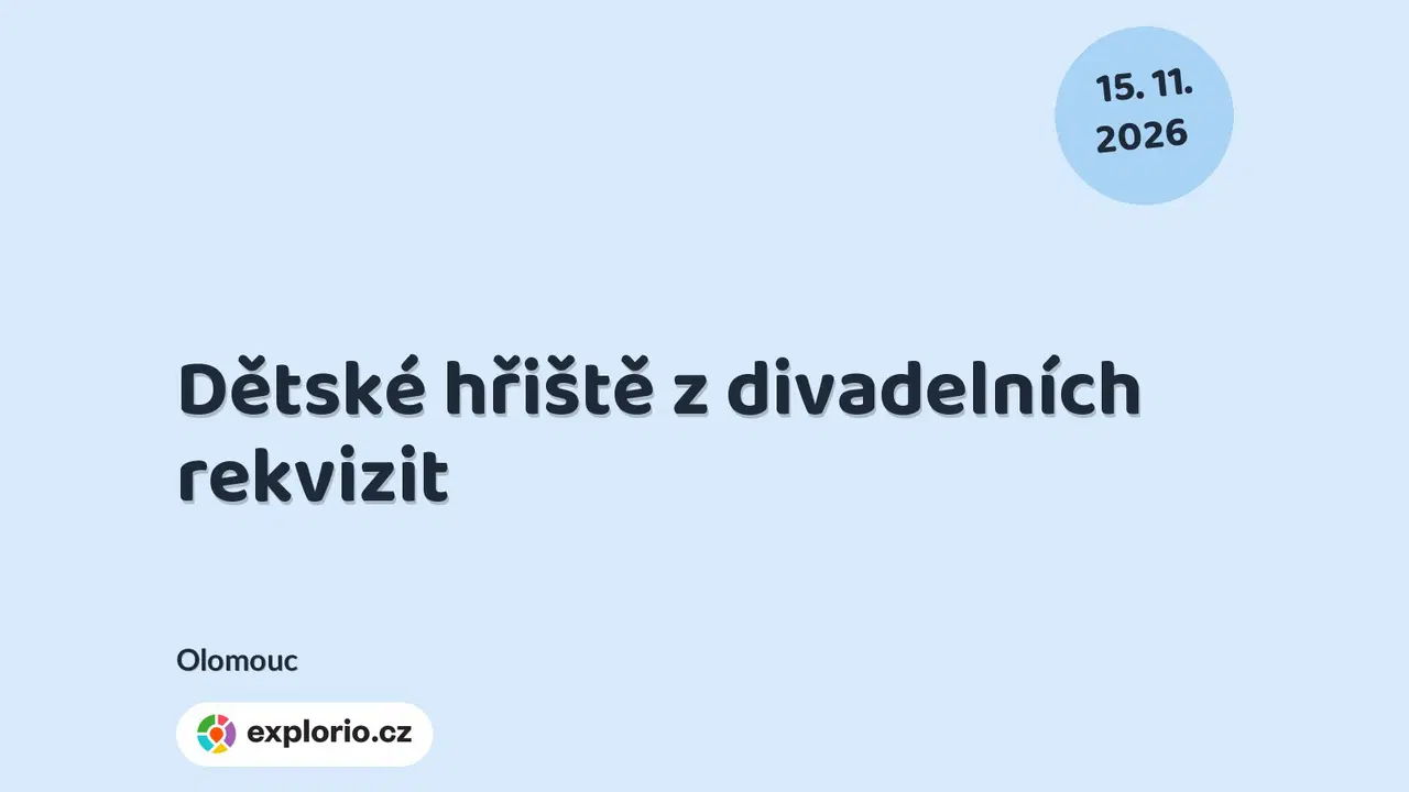 Dětské hřiště z divadelních rekvizit – tvořivé dílny a Workshopy, Olomouc