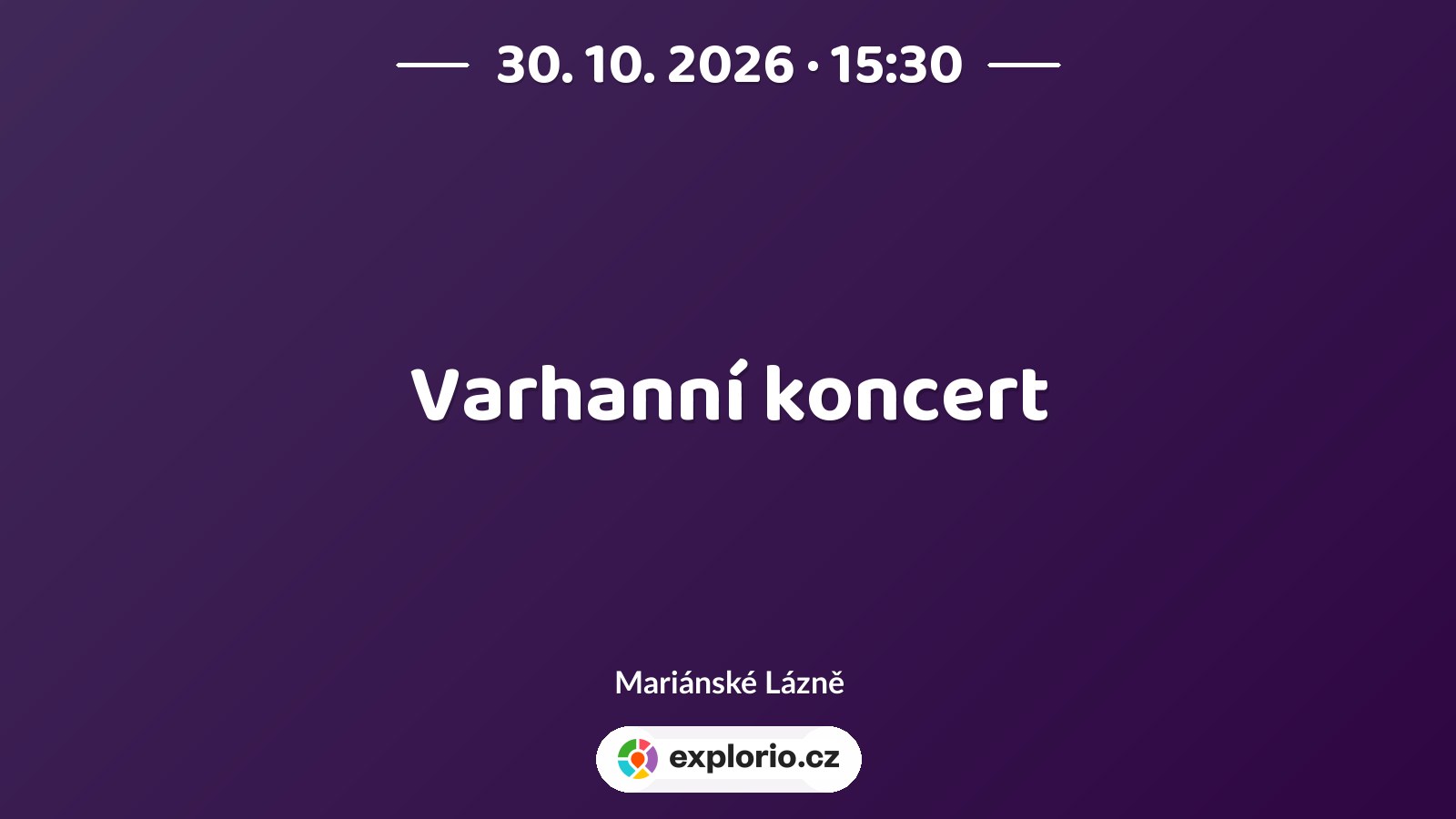 Varhanní koncert – divadlo, Hudba a Kino, Mariánské Lázně