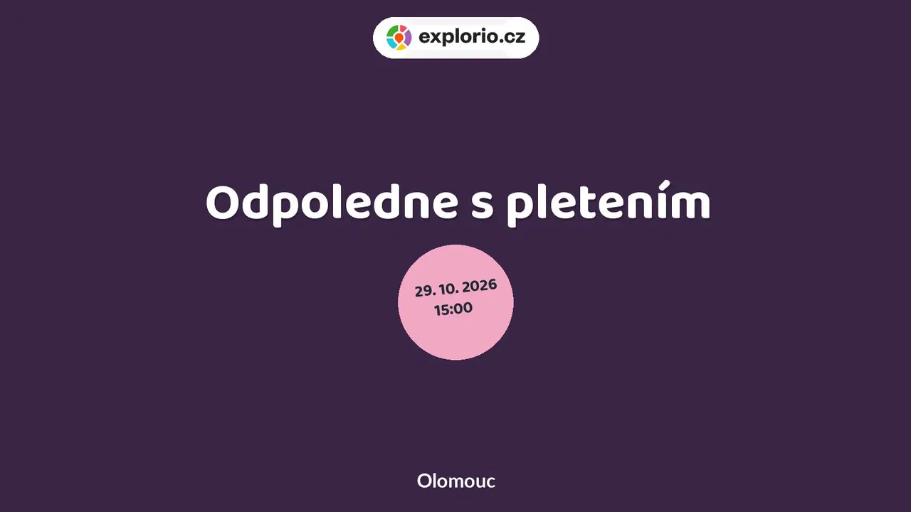 Odpoledne s pletením – tvořivé dílny a Workshopy, Olomouc
