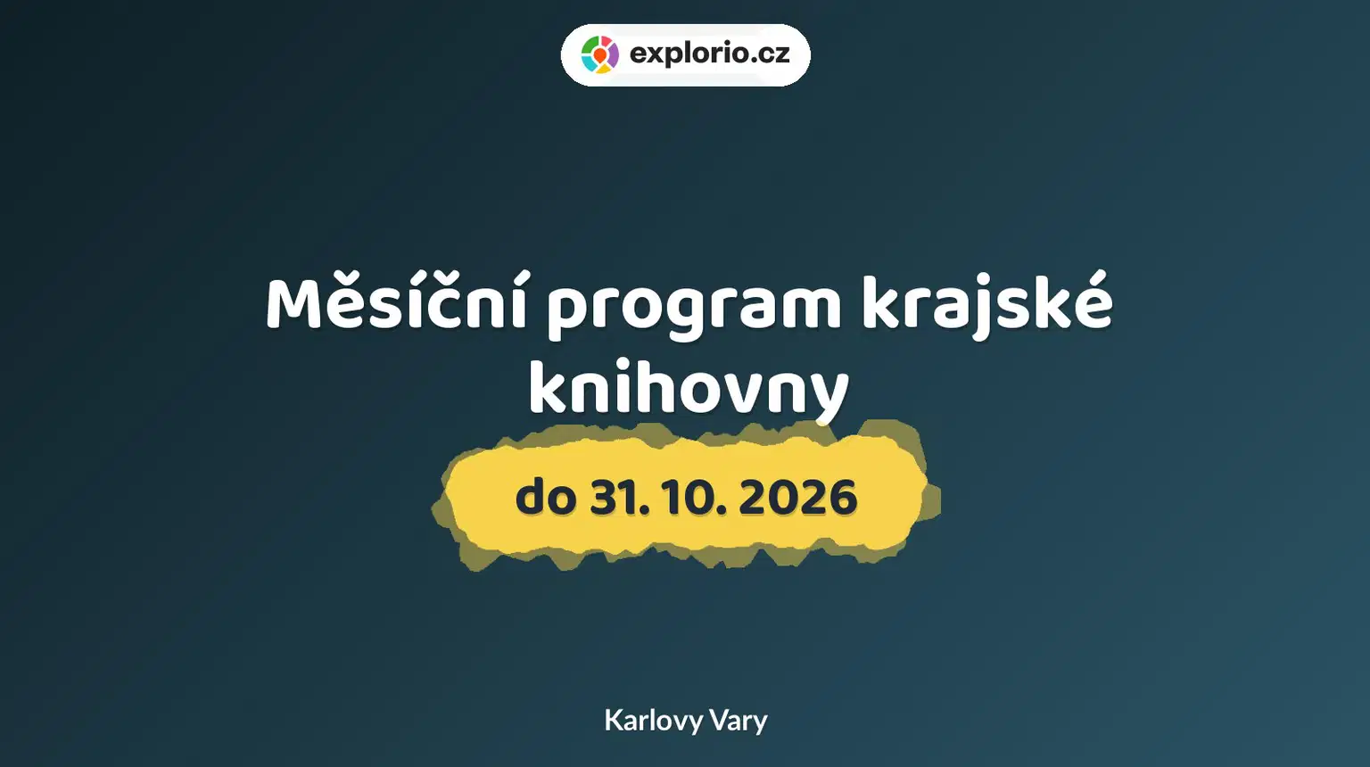 Měsíční program krajské knihovny – prohlídky a Muzea, Karlovy Vary