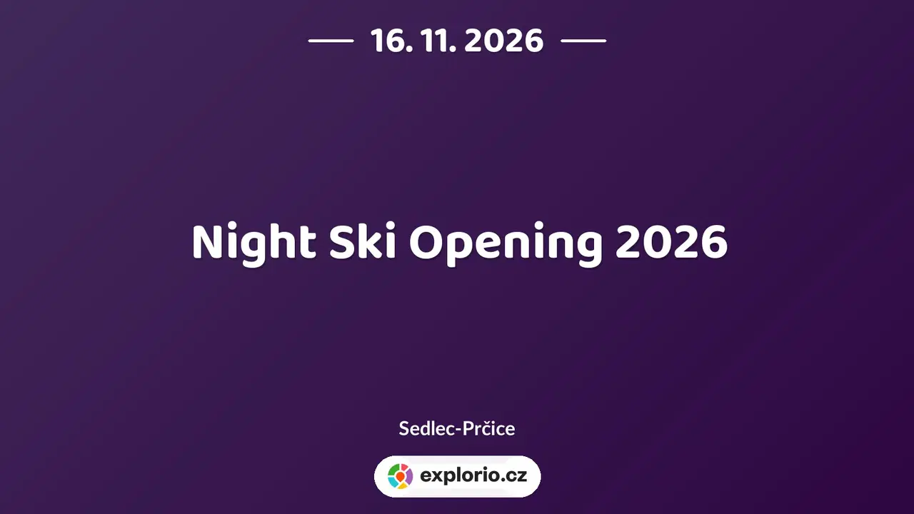 Night Ski Opening 2026 – sport a Pohyb, Sedlec-Prčice