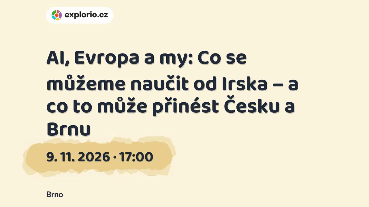 AI, Evropa a my: Co se můžeme naučit od Irska – a co to může přinést Česku a Brnu – divadlo, Hudba a Kino, Brno