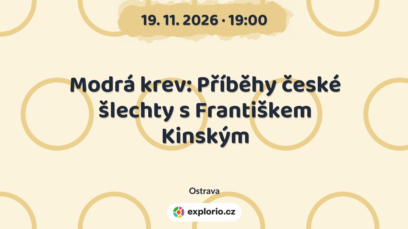Modrá krev: Příběhy české šlechty s Františkem Kinským – prohlídky a Muzea, Ostrava