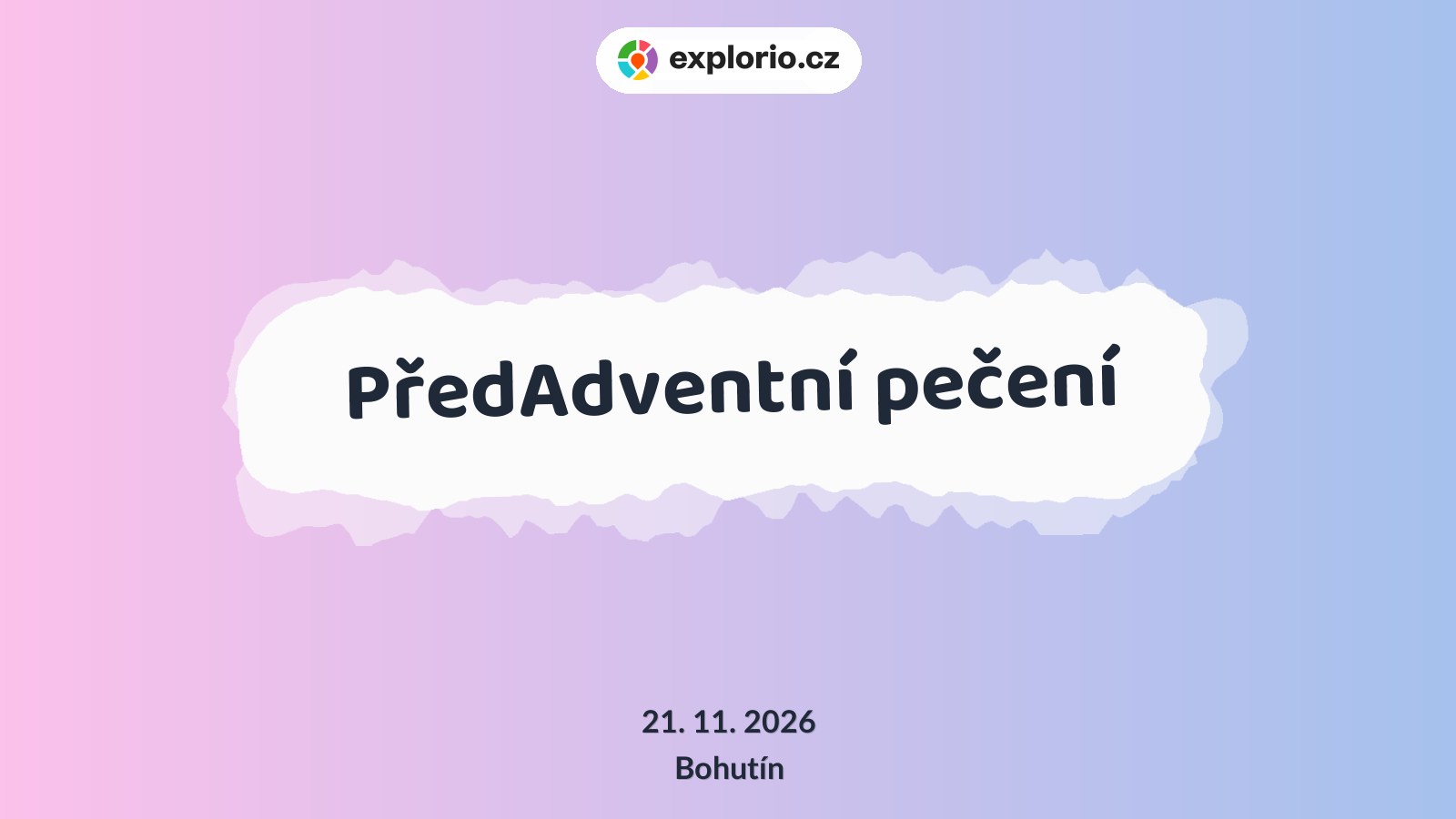 PředAdventní pečení – festivaly a Slavnosti, Bohutín