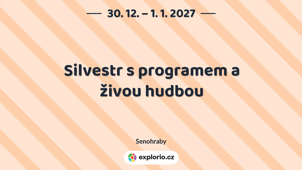Silvestr s programem a živou hudbou – divadlo, Hudba a Kino, Senohraby