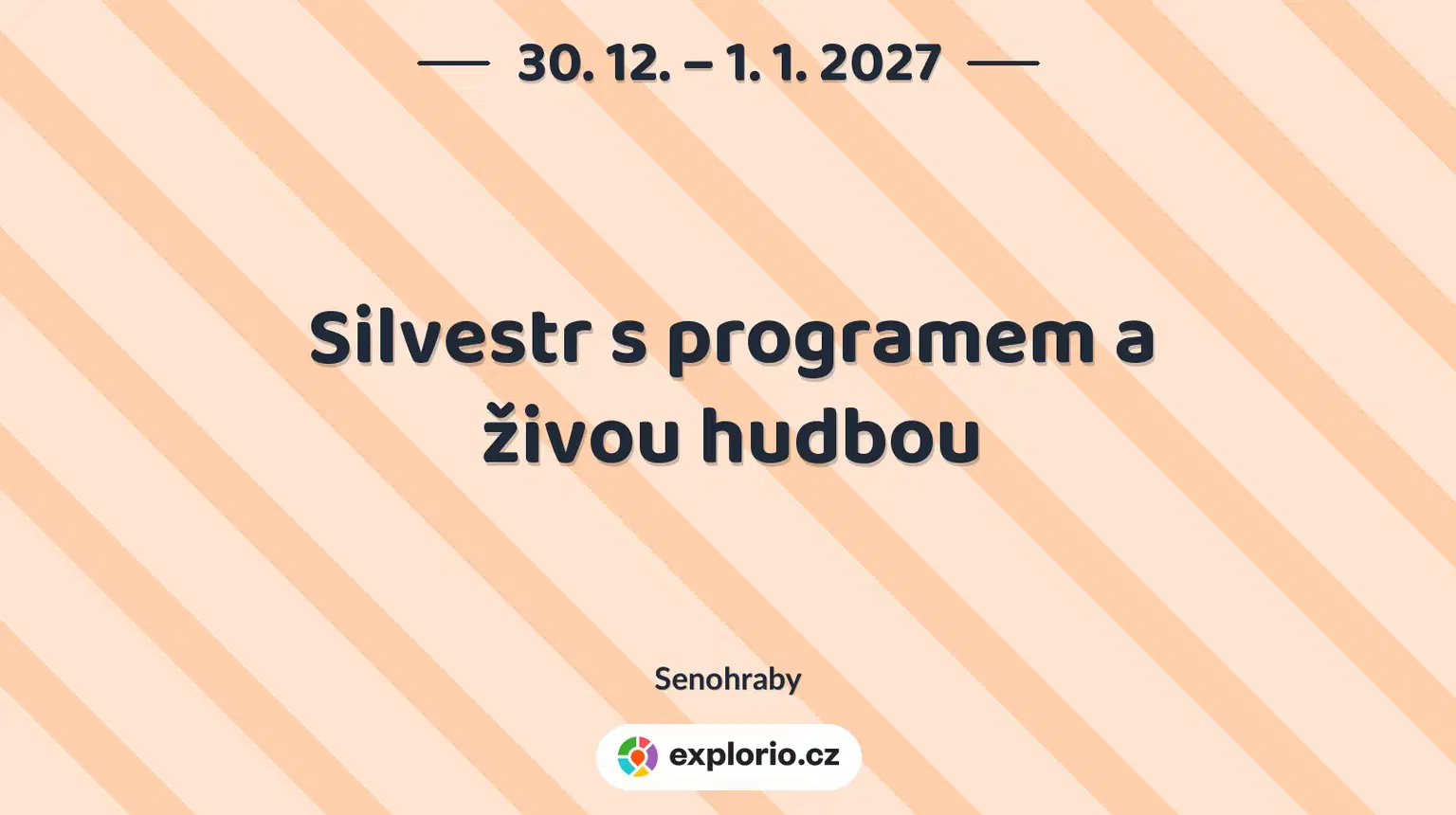 Silvestr s programem a živou hudbou – divadlo, Hudba a Kino, Senohraby