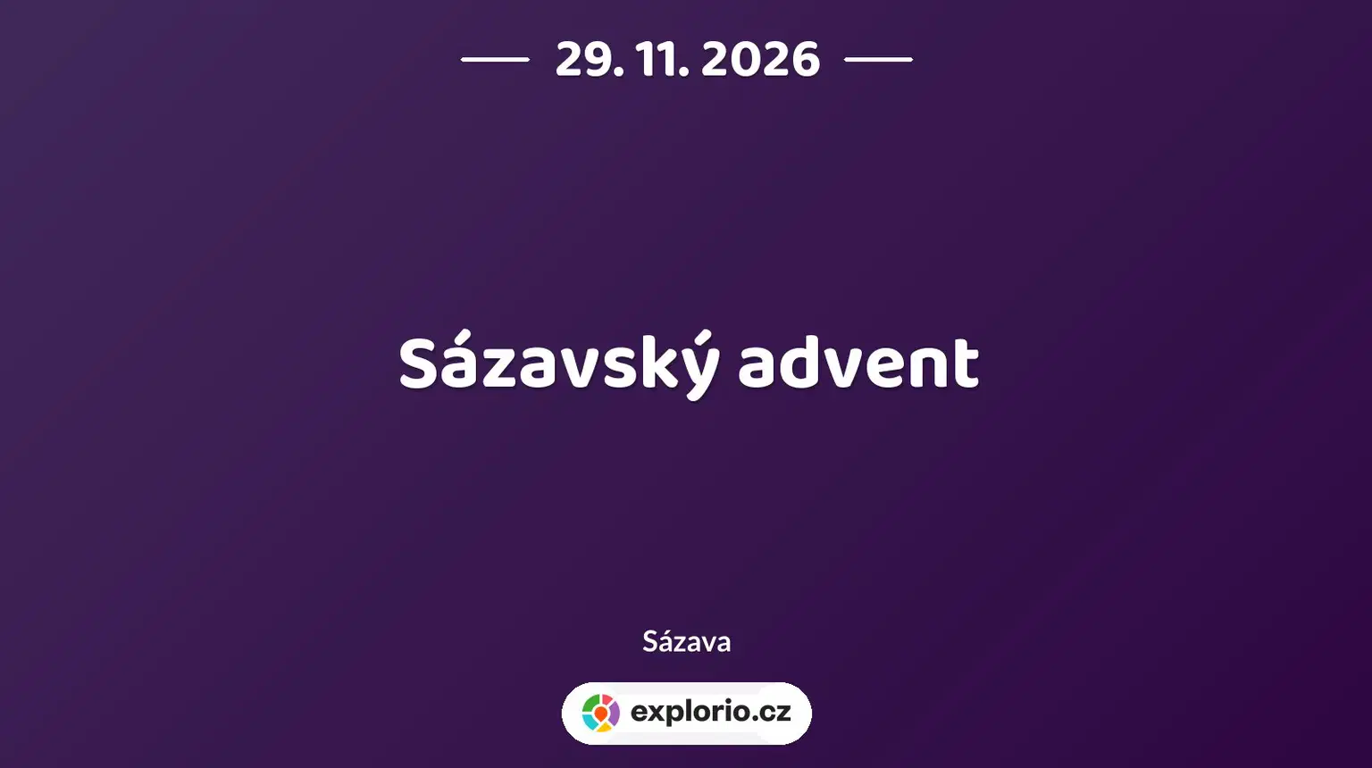 Sázavský advent – festivaly a Slavnosti, Sázava
