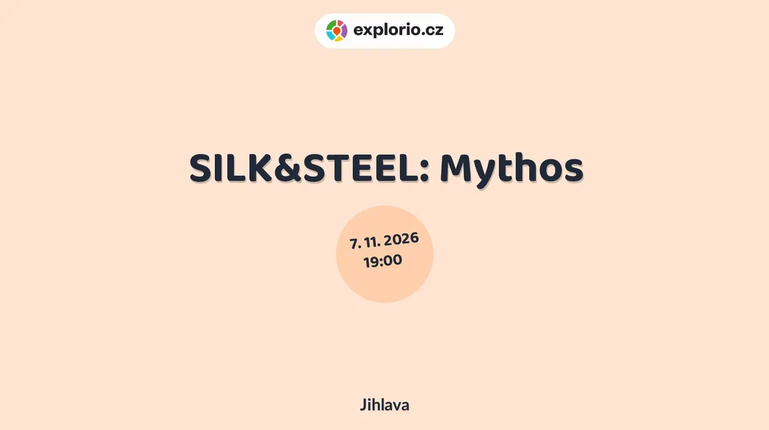SILK&STEEL: Mythos – divadlo, Hudba a Kino, Jihlava