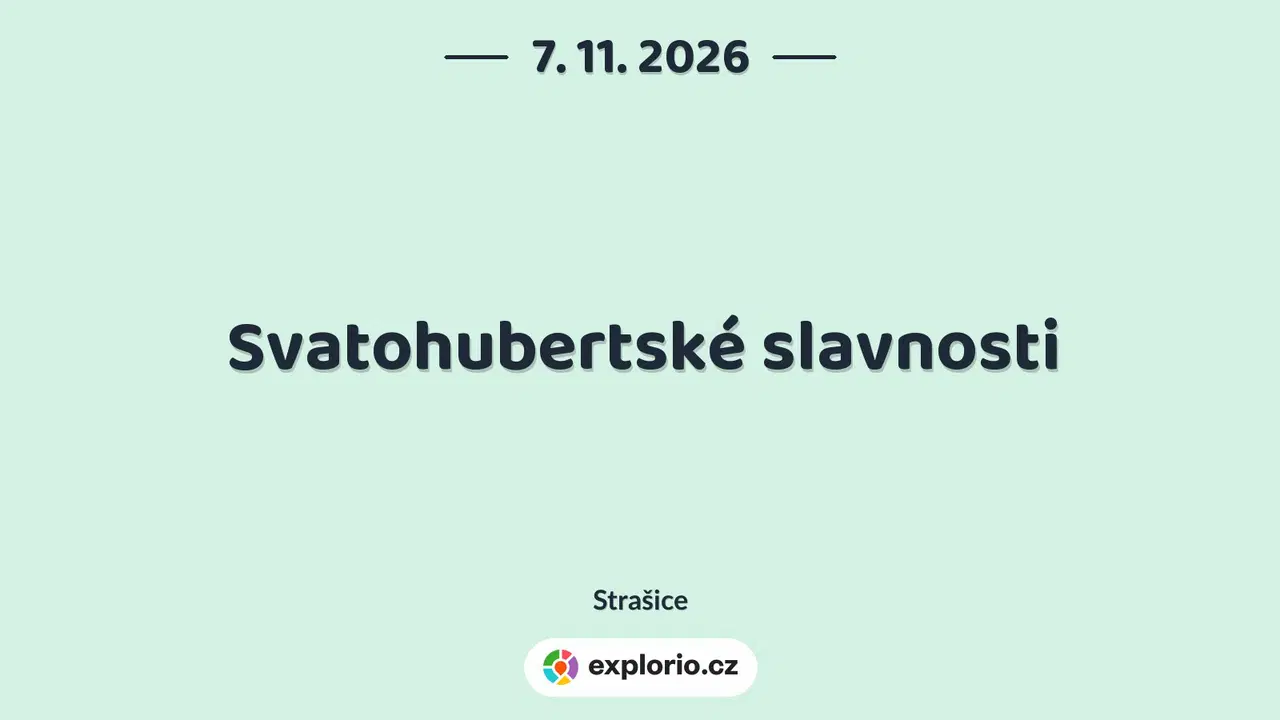Svatohubertské slavnosti – festivaly a Slavnosti, Strašice