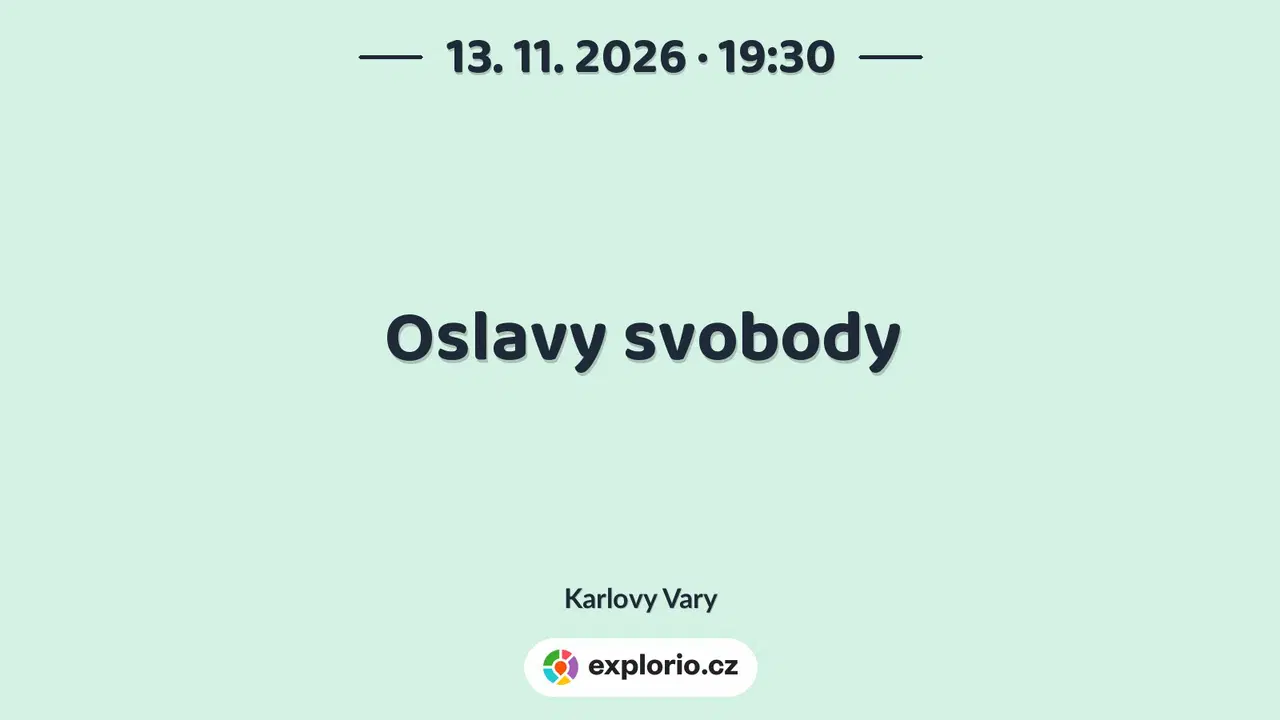 Oslavy svobody – divadlo, Hudba a Kino, Karlovy Vary
