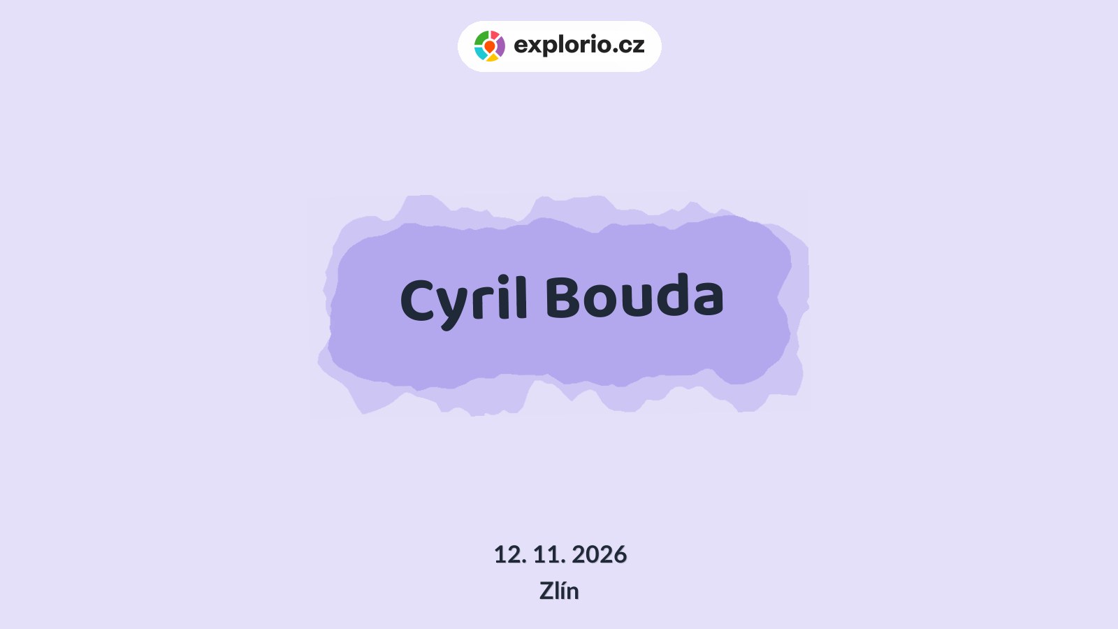 Cyril Bouda – divadlo, Hudba a Kino, Zlín