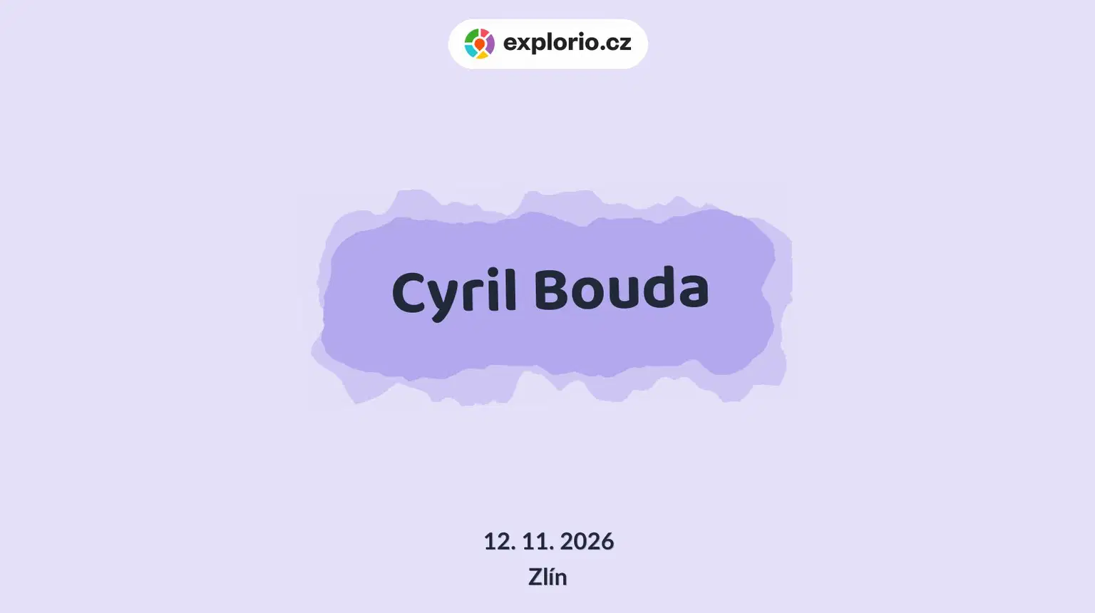 Cyril Bouda – divadlo, Hudba a Kino, Zlín