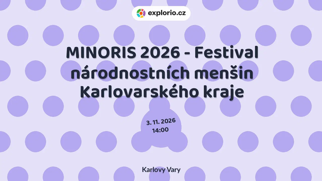 MINORIS 2026 - Festival národnostních menšin Karlovarského kraje – divadlo, Hudba a Kino, Karlovy Vary