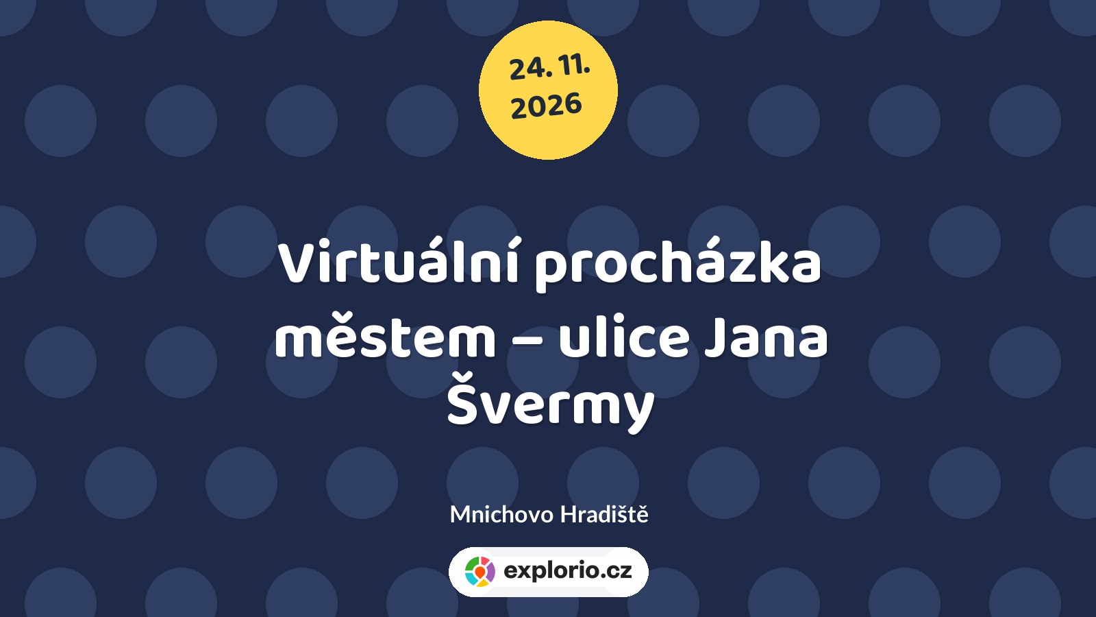 Virtuální procházka městem – ulice Jana Švermy – prohlídky a Muzea, Mnichovo Hradiště