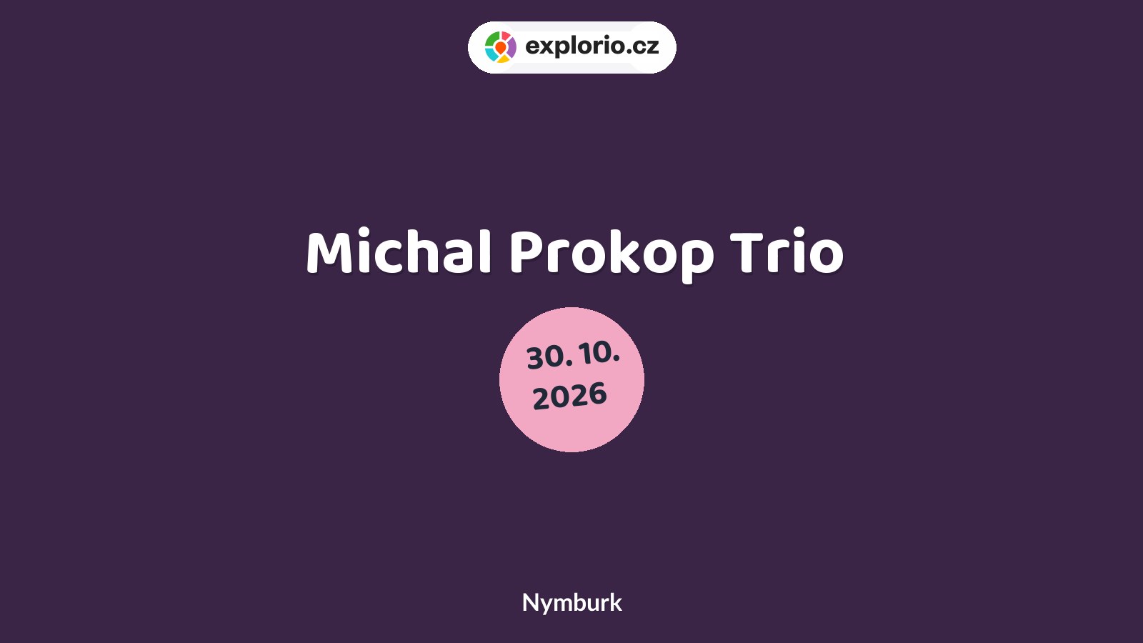 Michal Prokop Trio – divadlo, Hudba a Kino, Nymburk