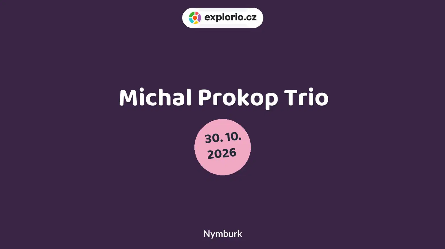 Michal Prokop Trio – divadlo, Hudba a Kino, Nymburk