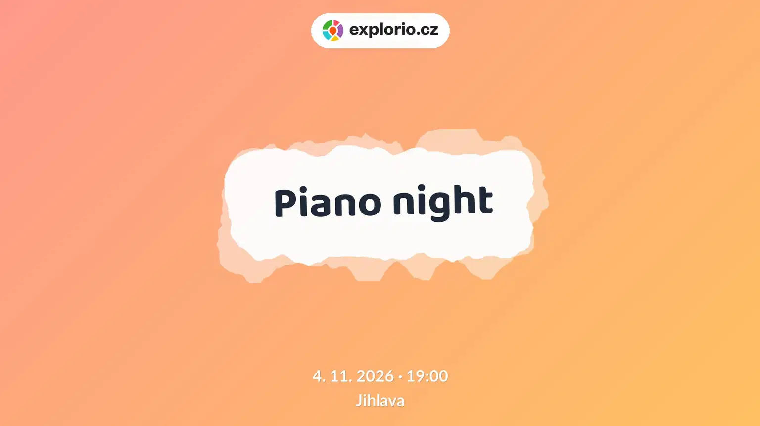 Piano night – divadlo, Hudba a Kino, Jihlava