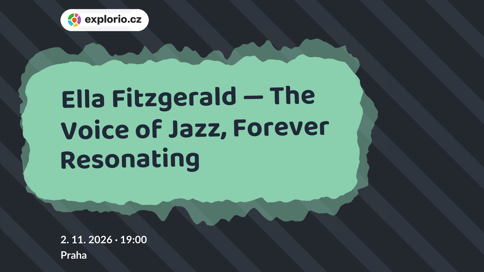 Ella Fitzgerald — The Voice of Jazz, Forever Resonating – divadlo, Hudba a Kino, Praha