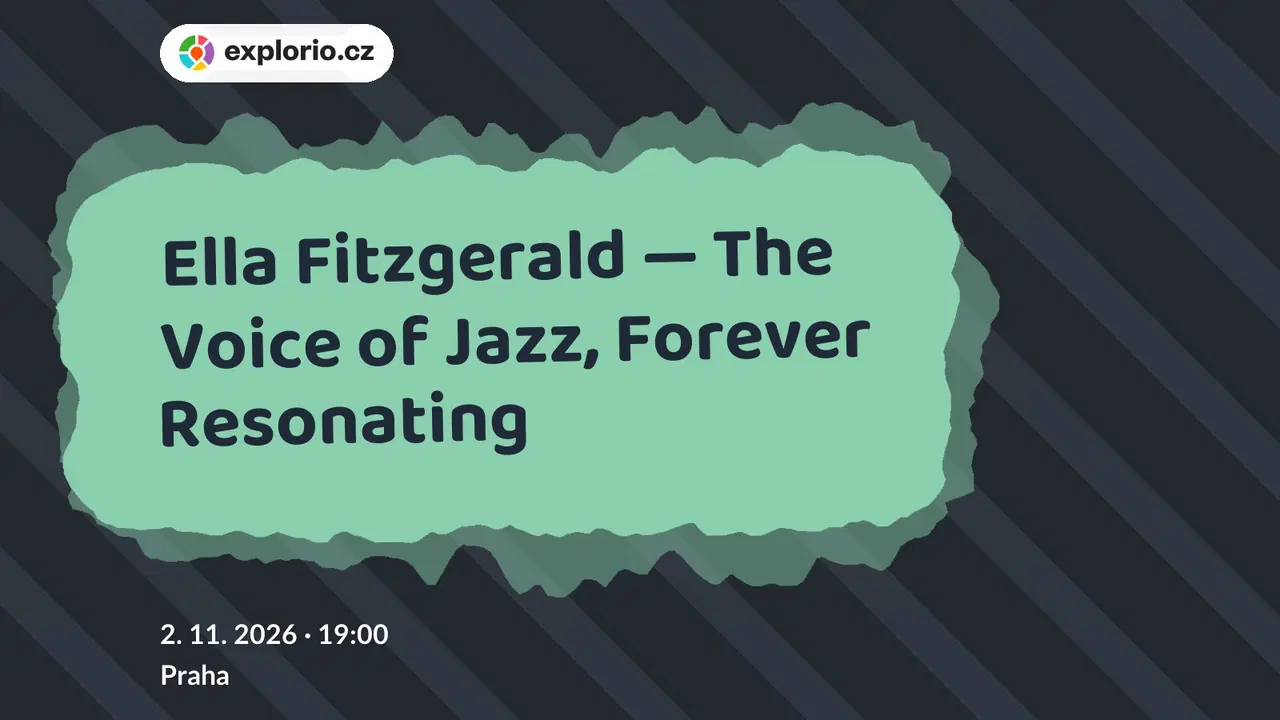 Ella Fitzgerald — The Voice of Jazz, Forever Resonating – divadlo, Hudba a Kino, Praha