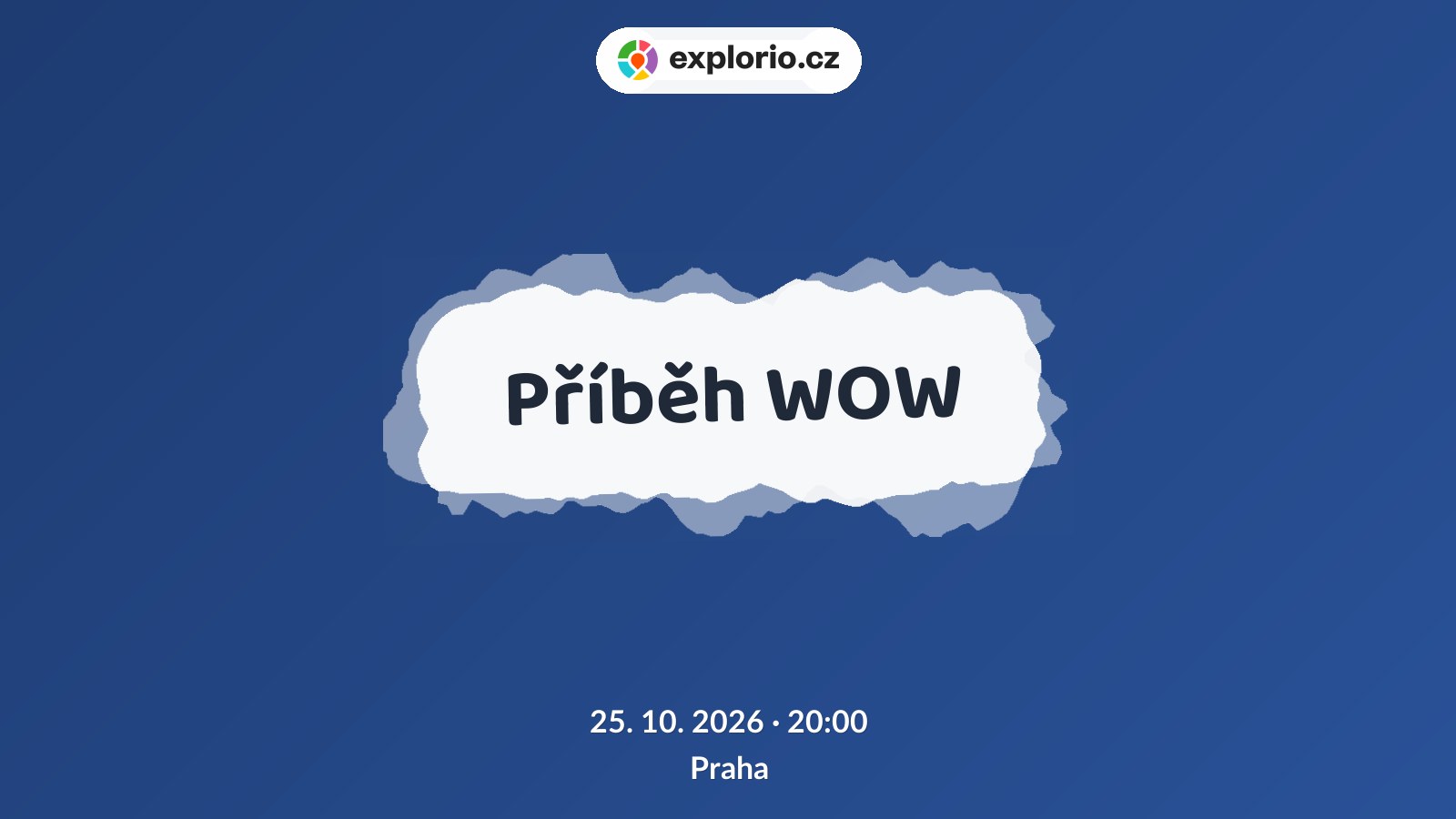 Příběh WOW – divadlo, Hudba a Kino, Praha