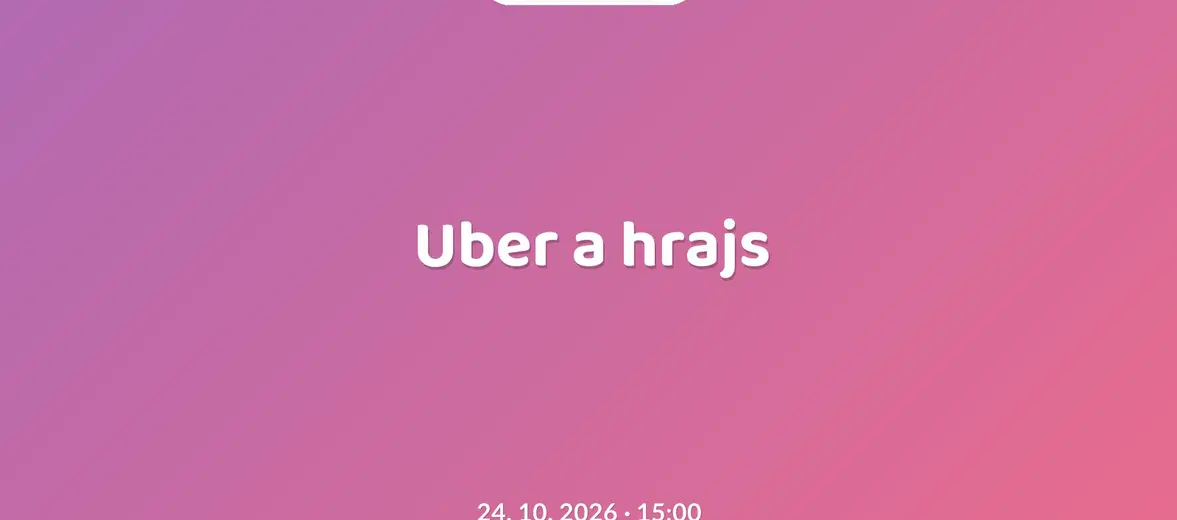 Uber a hrajs – divadlo, Hudba a Kino, Praha