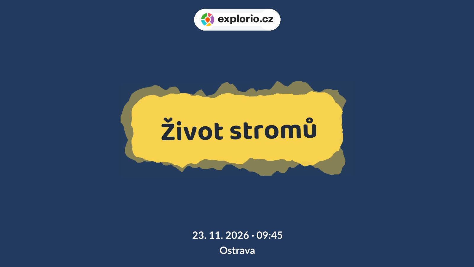 Život stromů – divadlo, Hudba a Kino, Ostrava