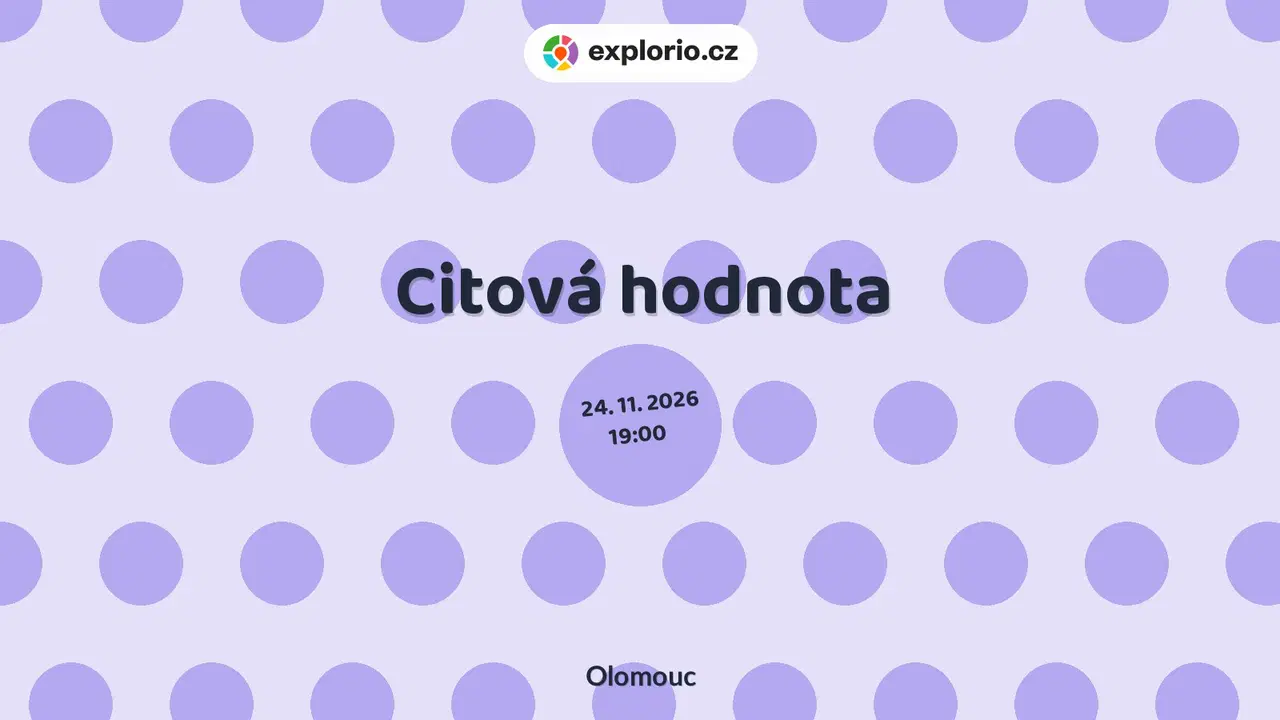Citová hodnota – divadlo, Hudba a Kino, Olomouc