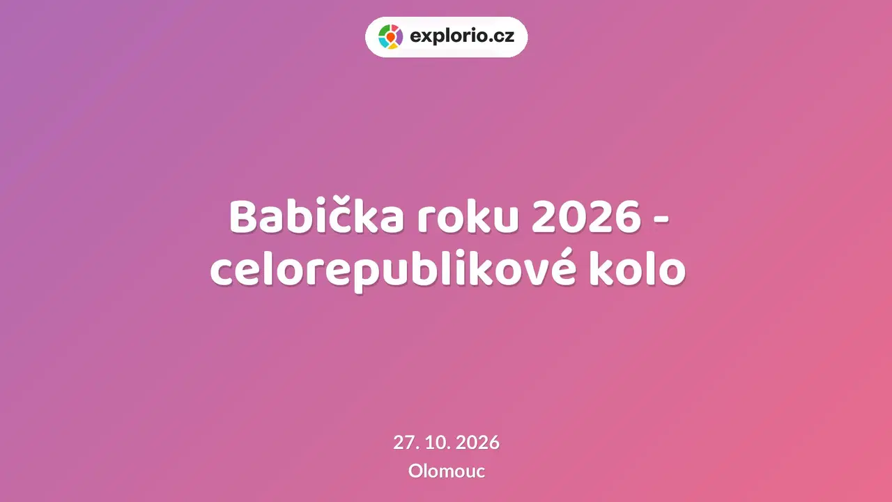 Babička roku 2026 - celorepublikové kolo – festivaly a Slavnosti, Olomouc