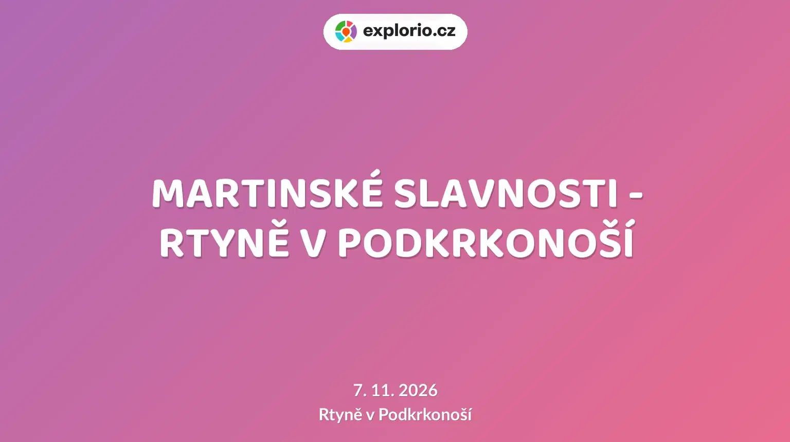 MARTINSKÉ SLAVNOSTI - RTYNĚ V PODKRKONOŠÍ – festivaly a Slavnosti, Rtyně v Podkrkonoší