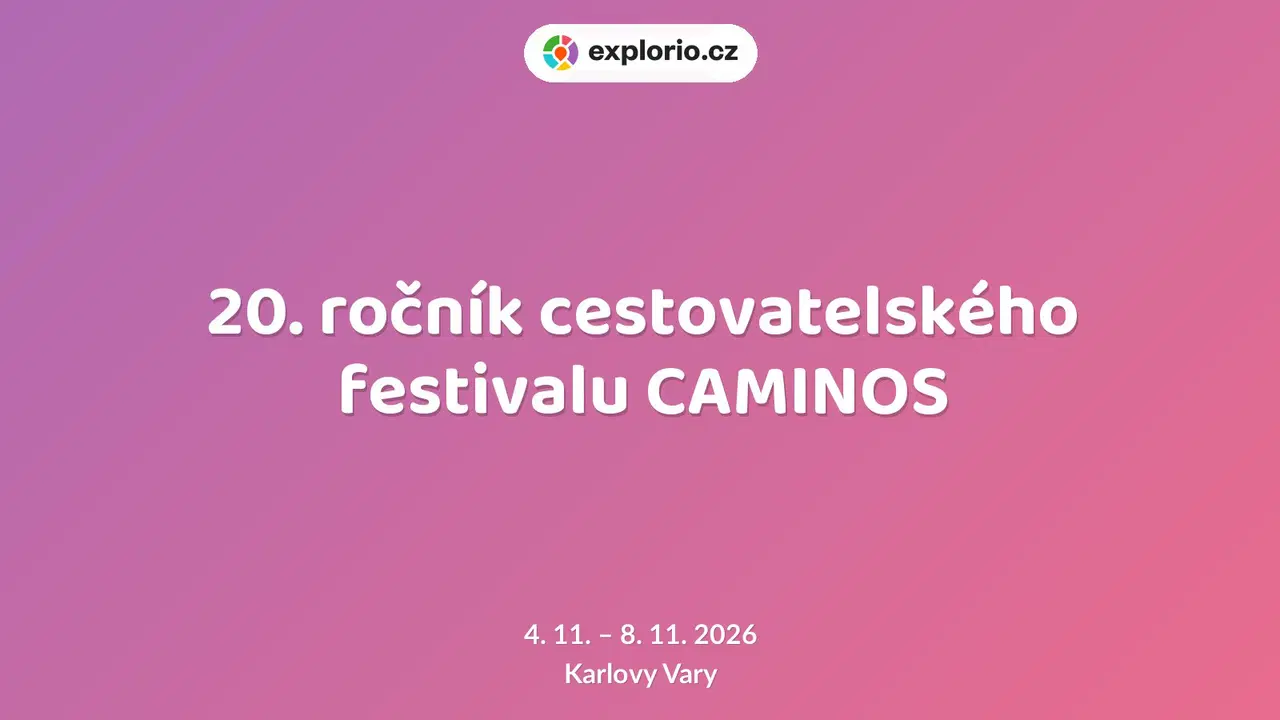 20. ročník cestovatelského festivalu CAMINOS – festivaly a Slavnosti, Karlovy Vary