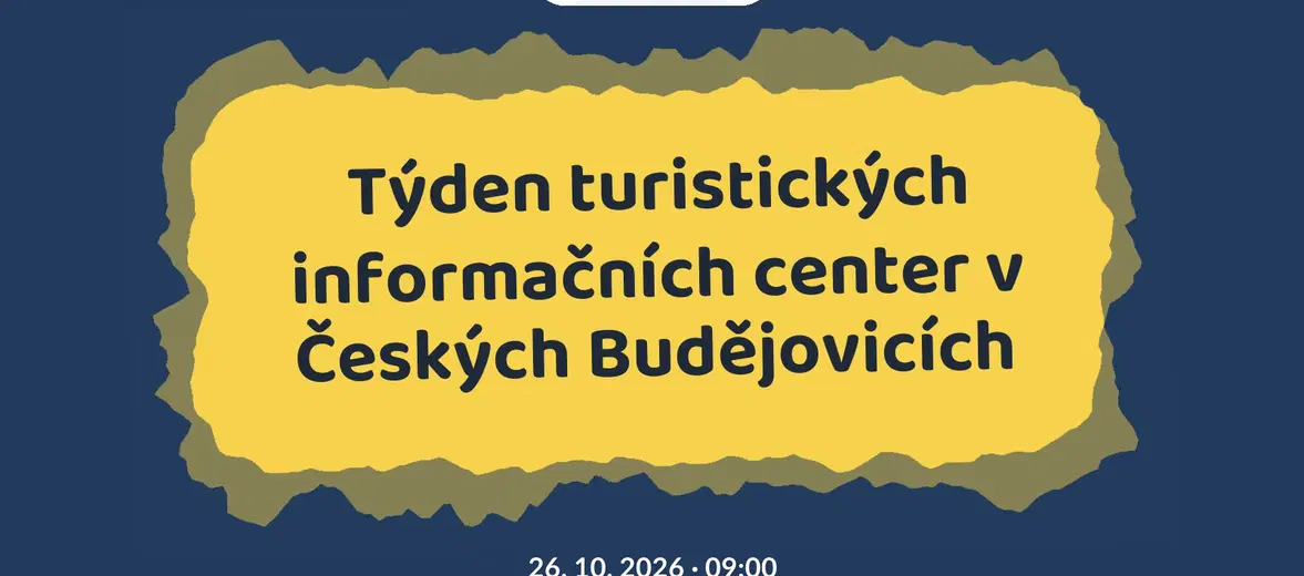 Týden turistických informačních center v Českých Budějovicích – prohlídky a Muzea, České Budějovice
