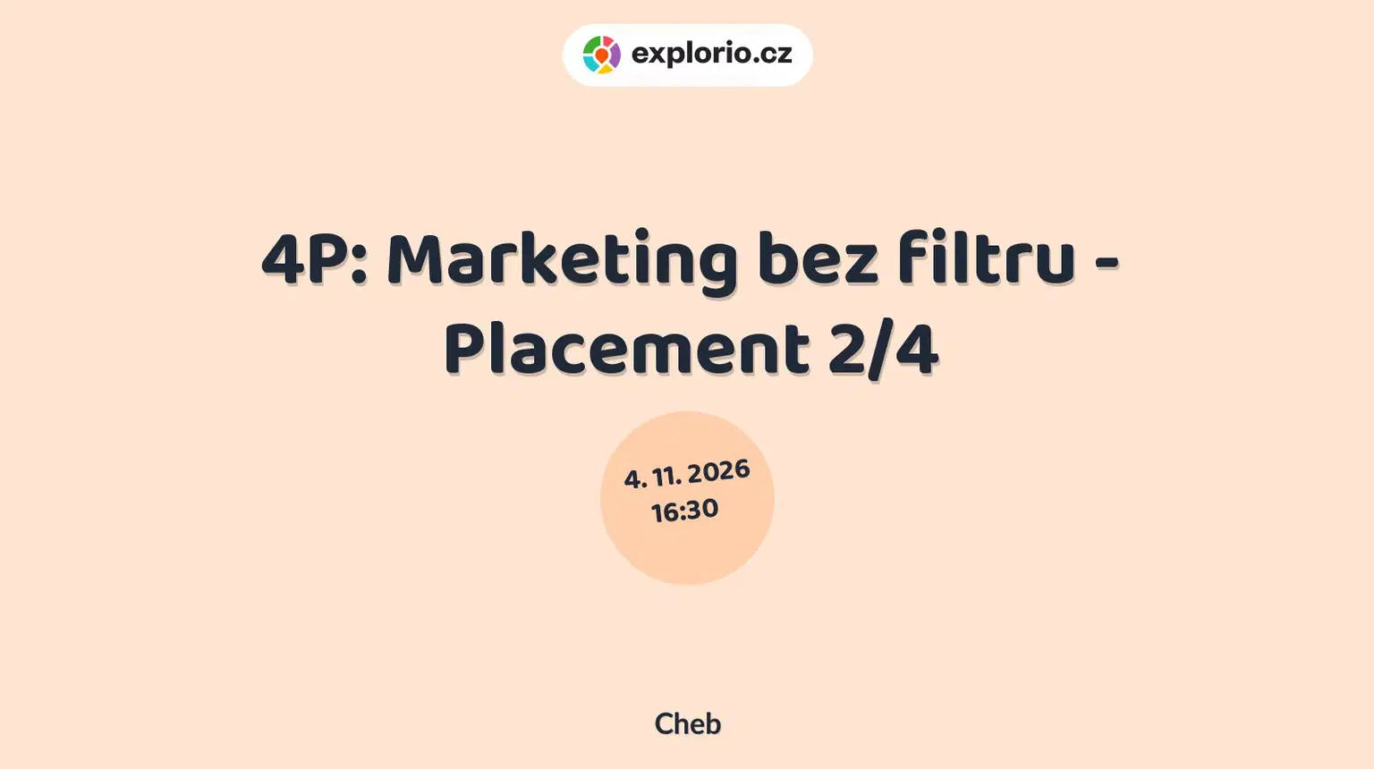 4P: Marketing bez filtru - Placement 2/4 – tvořivé dílny a Workshopy, Cheb