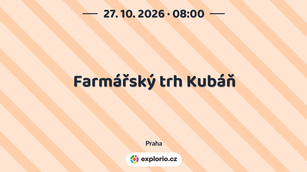 Farmářský trh Kubáň – festivaly a Slavnosti, Praha