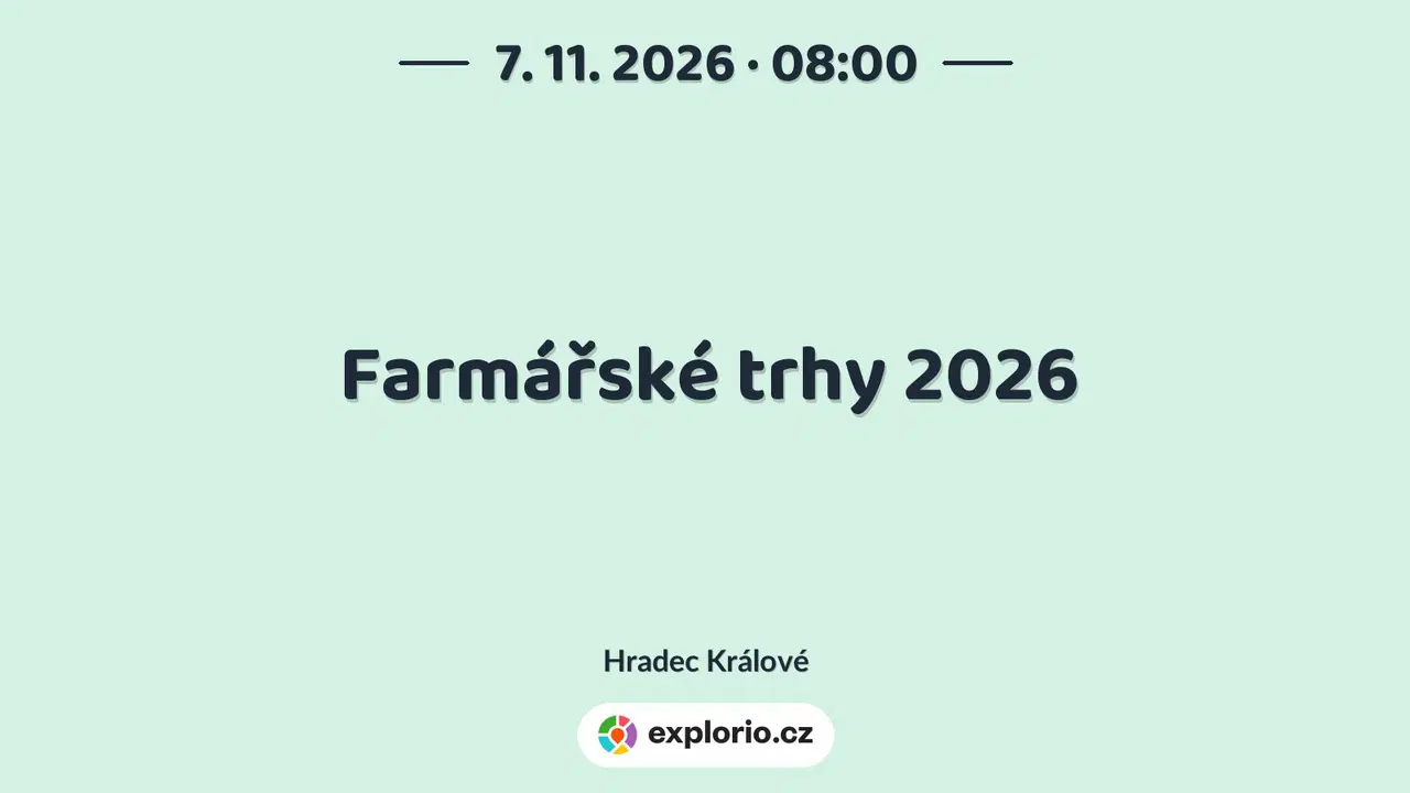 Farmářské trhy 2026 – festivaly a Slavnosti, Hradec Králové